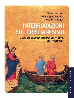 cover image of Interrogazioni sul Cristianesimo